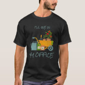 Ich bin in meinem Bürogarten, ein sonniger, gestör T-Shirt (Vorderseite)