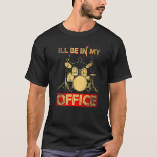 Ich bin in meinem Office-Trommelhalter-Profil T-Shirt
