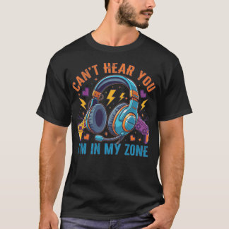Ich bin in meiner Zone Gamer & Musik T-Shirt