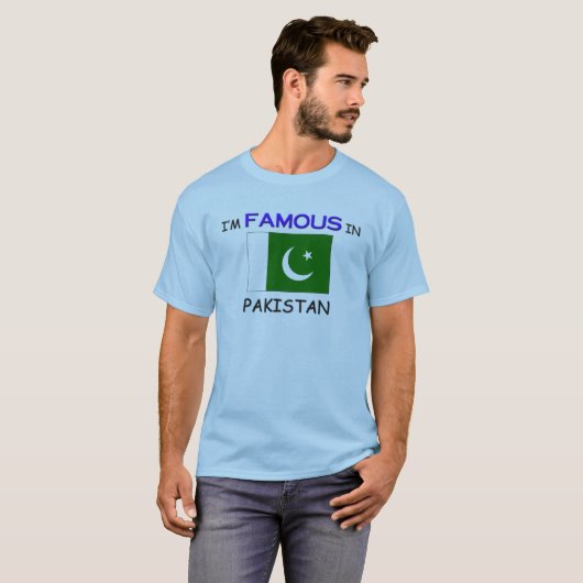 Ich bin in PAKISTAN berühmt T-Shirt (Vorne ganz)