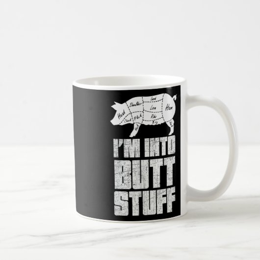Ich bin in Pork Hintern Stuff - Funny Grillen Gril Kaffeetasse (Rechts)