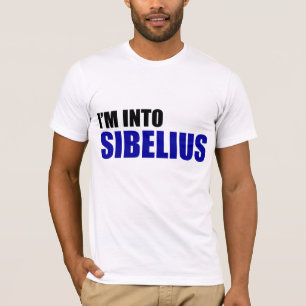 Ich bin in Sibelius T-Shirt