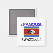 Ich bin in SWAZILAND berühmt Magnet (Vorderseite/Rückseite)