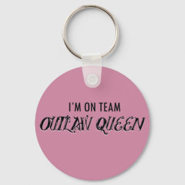Ich bin in Team Outlaw Queen Schlüsselanhänger