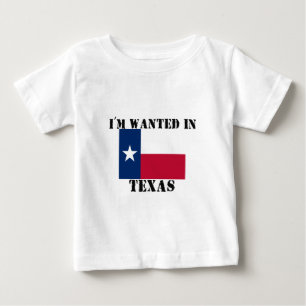 Ich bin in Texas Gewollt Baby T-shirt