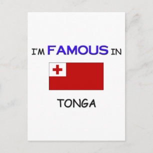 Ich bin in TONGA berühmt Postkarte