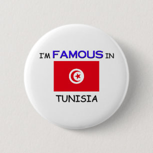 Ich bin in TUNESIEN berühmt Button