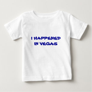 Ich bin in Vegas passiert Baby T-shirt