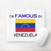 Ich bin in VENEZUELA berühmt Mousepad (Mit Mouse)