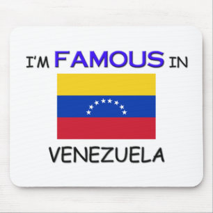 Ich bin in VENEZUELA berühmt Mousepad