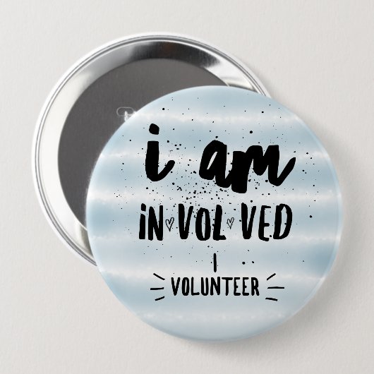 Ich bin in.vol.ved Ich bin Freiwilliger Button (Vorne & Hinten)