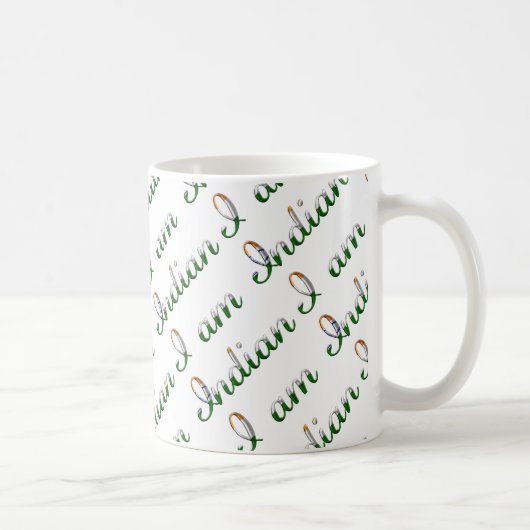 Ich bin indisches Country Pride Typografy Pattern Kaffeetasse (Rechts)