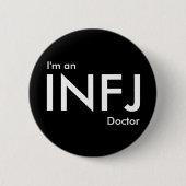Ich bin INFJ-Doktor - Persönlichkeitstyp Button (Vorderseite)