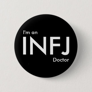 Ich bin INFJ-Doktor - Persönlichkeitstyp Button