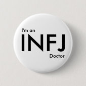 Ich bin INFJ-Doktor - Persönlichkeitstyp Button (Vorderseite)