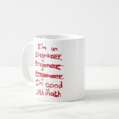 Ich bin Ingenieur, ich bin gut mit Mathematik-Tass Kaffeetasse (Vorderseite Links)