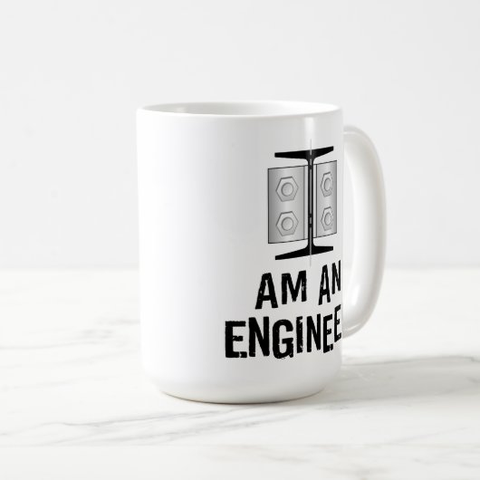 Ich bin Ingenieur Kaffeetasse (VorderseiteRechts)