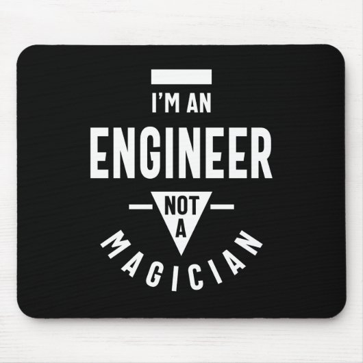 Ich bin Ingenieur, kein Magier Mousepad (Vorne)