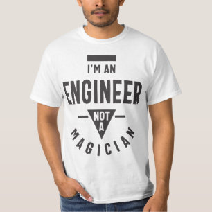 Ich bin Ingenieur, kein Magier T-Shirt
