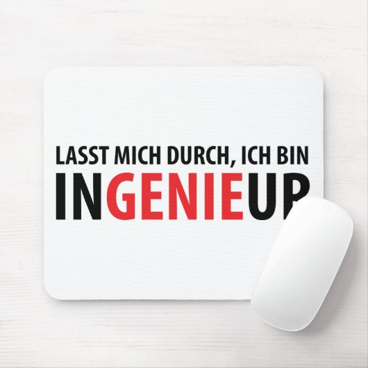 Ich bin Ingenieur Mousepad (Mit Mouse)