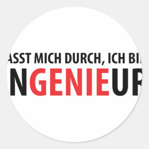 Ich bin Ingenieur Runder Aufkleber