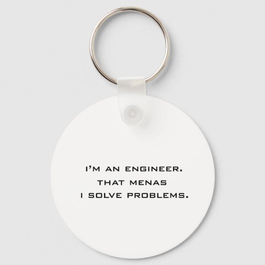 Ich bin Ingenieur Schlüsselanhänger (Vorderseite)