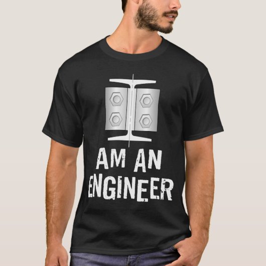 Ich bin Ingenieur T-Shirt (Vorderseite)