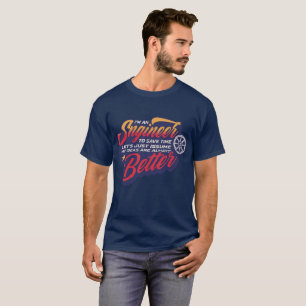 Ich bin Ingenieur, um Zeit zu sparen – Lustiger In T-Shirt