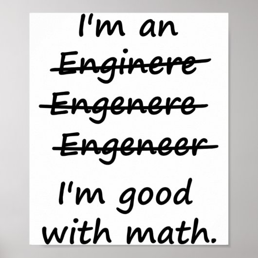 Ich bin Ingenieur und ich bin gut in Mathe Poster (Vorne)