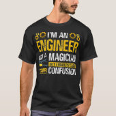 Ich bin Ingenieur und kein Zauberkünstler-Stolz T-Shirt (Vorderseite)