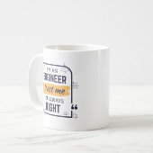 Ich bin Ingenieur, vertraue mir, dass ich immer di Kaffeetasse (Vorderseite Links)