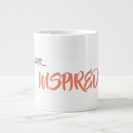 "Ich bin.. INSPIRIERT" Phrase-Kaffee-Tasse Jumbo-Tasse