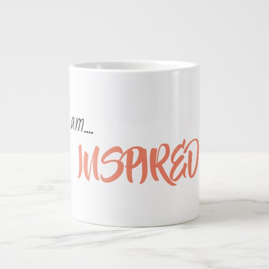 "Ich bin.. INSPIRIERT" Phrase-Kaffee-Tasse Jumbo-Tasse (Vorderseite)