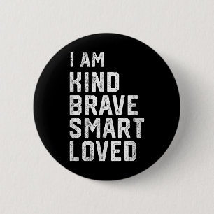 Ich bin intelligenter, mutiger und starker Freund  Button