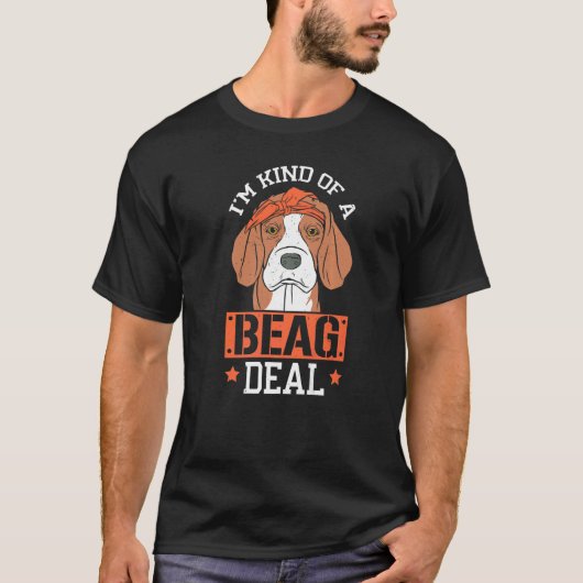 Ich bin irgendwie ein Beag-Deal-Hund Welpen-Beagle T-Shirt (Vorderseite)