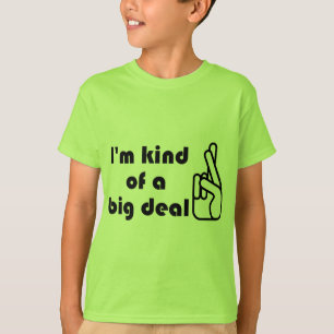 Ich bin irgendwie ein Big Deal Funny Kids Limoner  T-Shirt