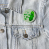 Ich bin irgendwie ein Big Dill Deal Pickle Button (Beispiel)