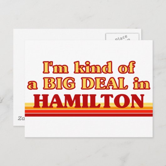 Ich bin irgendwie ein großer Deal in Hamilton Postkarte (Vorne/Hinten)