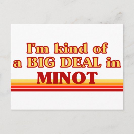 Ich bin irgendwie ein großer Deal in Minot Postkarte (Vorderseite)