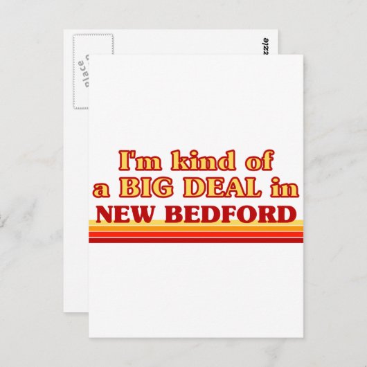 Ich bin irgendwie ein großer Deal in New Bedford Postkarte (Vorne/Hinten)