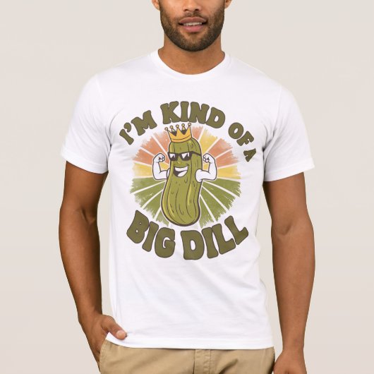 Ich bin irgendwie ein großer Dill T-Shirt (Vorderseite)