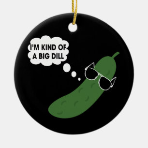 Ich bin irgendwie eine große todbringende Pickle Keramik Ornament