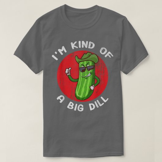 Ich bin irgendwie eine große todbringende Pickle T-Shirt (Design vorne)
