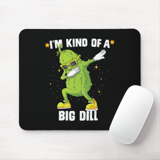 Ich bin irgendwie groß Dill Pickle Dabbing Hallowe Mousepad (Mit Mouse)