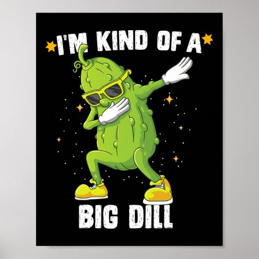 Ich bin irgendwie groß Dill Pickle Dabbing Hallowe Poster (Vorne)