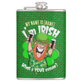 Ich bin Irin - Was ist deine Ausrede? Flachmann (Vorderseite)