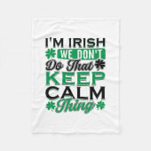 Ich bin irisch, wir tun das nicht Behaltend ruhige Fleecedecke (Vorderseite)