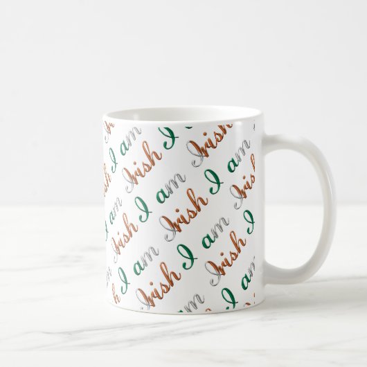 Ich bin irisches Country Pride Typografy Pattern Kaffeetasse (Rechts)