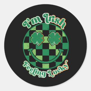 Ich bin irisches Gefühl Lucky St Patricks Day Runder Aufkleber