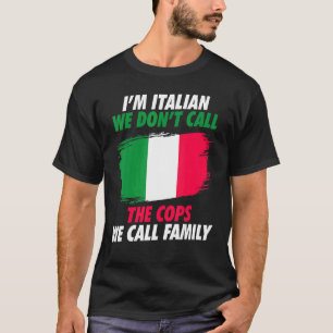 Ich bin Italienerin. Wir rufen Familie an T-Shirt